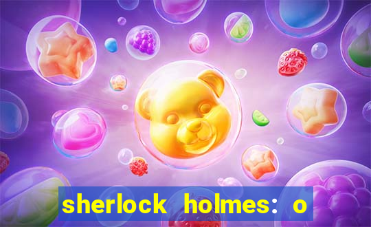 sherlock holmes: o jogo de sombras torrent